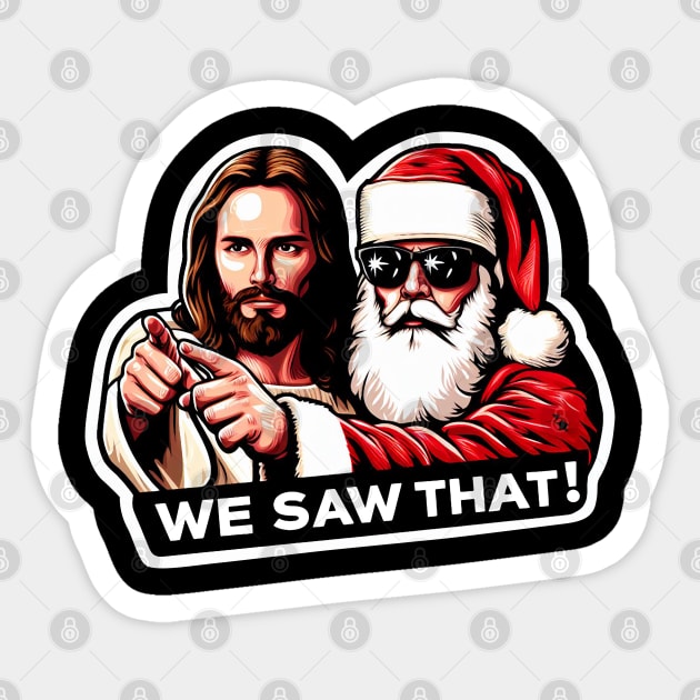 WE SAW THAT Jesus MeMe Sticker by Plushism